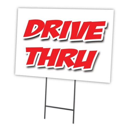 Signmission Drive-thru Yard Sign & Stake outdoor plastic coroplast window, C-1824 Drive-Thru C-1824 Drive-Thru